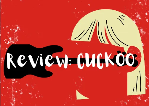 Review: Cuckoo — Cinematic, Clever, and Chaotic